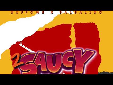 Nuffowe X Salsalino - 2 Saucy