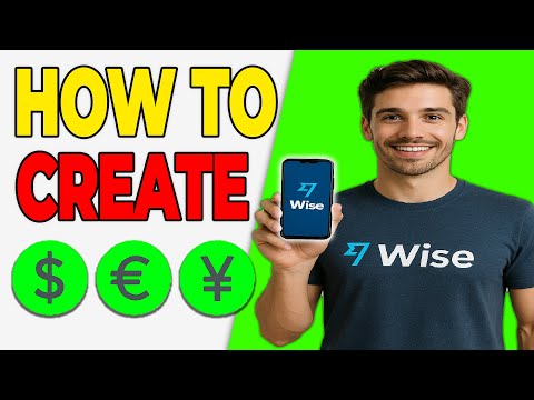 How to Create Multiple Currencies in Wise Account