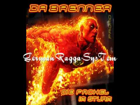 Da Brenner - Dableggd - Fackel Im Sturm