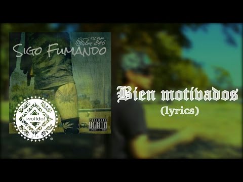 Fabre 346, El Toñillo & Ramiz Tatto (420 Klan)-"BIEN MOTIVADOS" /(con letra)