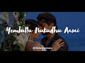 Yembutu Irukudhu Aasai Slowed Reverbed Tamil
