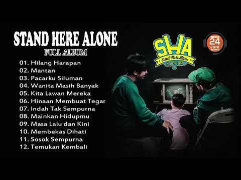 STAND HERE ALONE FULL ALBUM 🔵 MUSIK 24 JAM INDONESIA