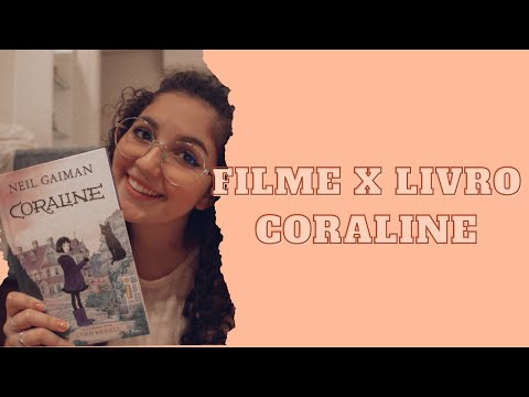 CORALINE | Livro x Filme ?