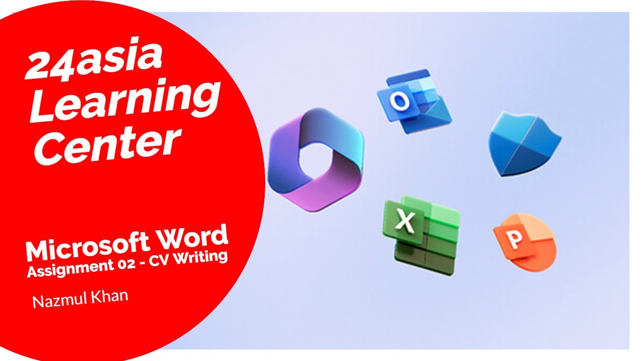 Assignment 02 | 24asia | Learning | Microsoft Word