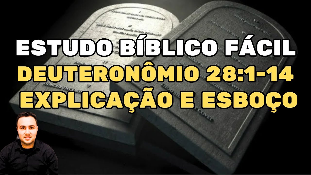 ESTUDO BÍBLICO FÁCIL (DEUTERONÔMIO 28:1-14)