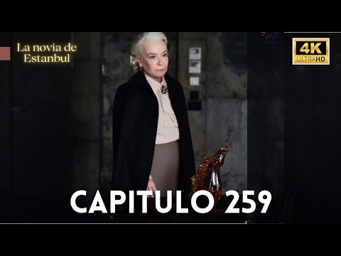 La Novia De Estambul  Capitulo 259 (Doblada En Español)