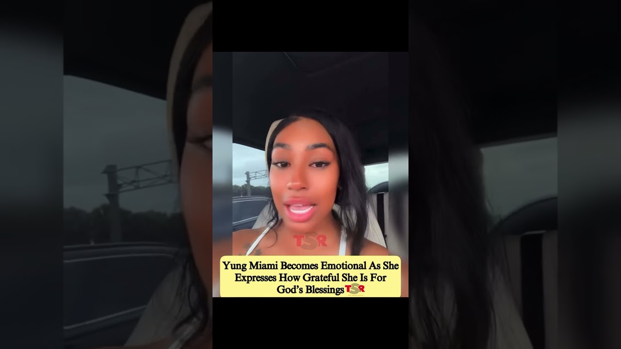 Yung Miami Fights Back Tears Feeling Grateful For Her Blessings 🙏🏾