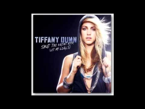 Tiffany Dunn - Shut The Front Door / Dannii Minogue vs. Flower Power - You Won't Forget About Me