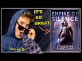 Why EMPIRE OF SILENCE Is Incredible