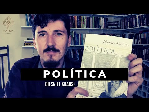 Poltica - Johaness Althusius (parte 2)