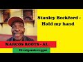 DIVULGANDO: Stanley Beckford - Hold my hand / MARCOS ROOTS - AL