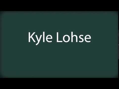 How to pronounce Kyle Lohse