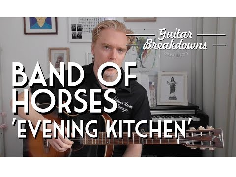 Evening Kitchen - Band of Horses
