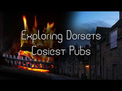 Exploring Dorsets Cosiest Pubs