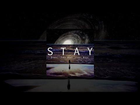 Daniel Tera feat. Jonny Rose - Stay (Radio Edit)