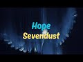 Hope - Sevendust | Lyrics