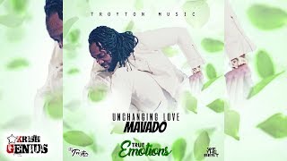Mavado - Unchanging Love [True Emotions Riddim] July 2017