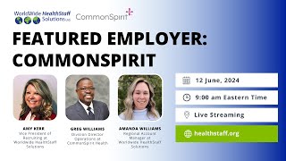 Featured Employer: CommonSpirit
