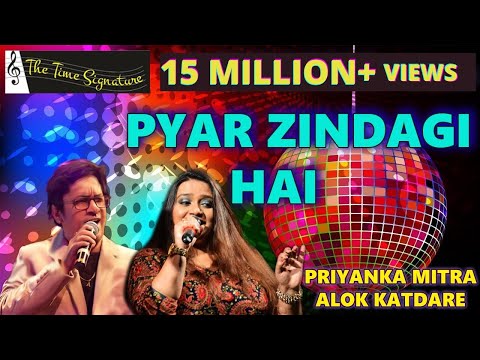 PYAR ZINDAGI HAI I ALOK KATDARE I PRIYANKA MITRA I SONAL I THE TIME SIGNATURE