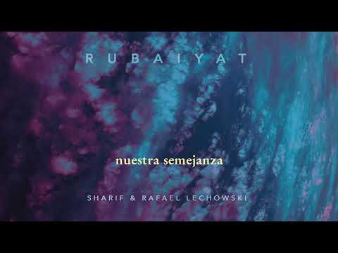 SHARIF - RAFAEL LECHOWSKI - Prod TITÓ - "LA FLOR Y LA VID"