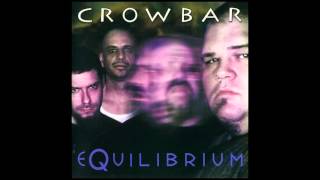 C R O W B A R // Equilibrium (Full Album)