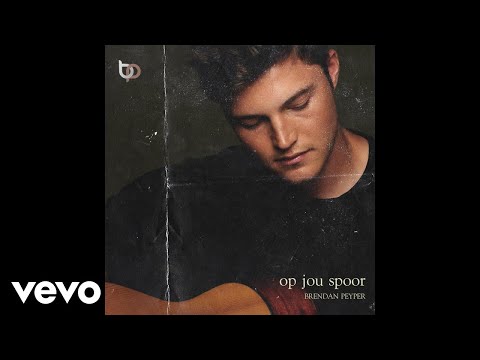Brendan Peyper - Op Jou Spoor (Official Audio)
