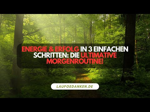 🔥Die perfekte 3-Schritte-Morgenroutine für Energie & Erfolg!💡
