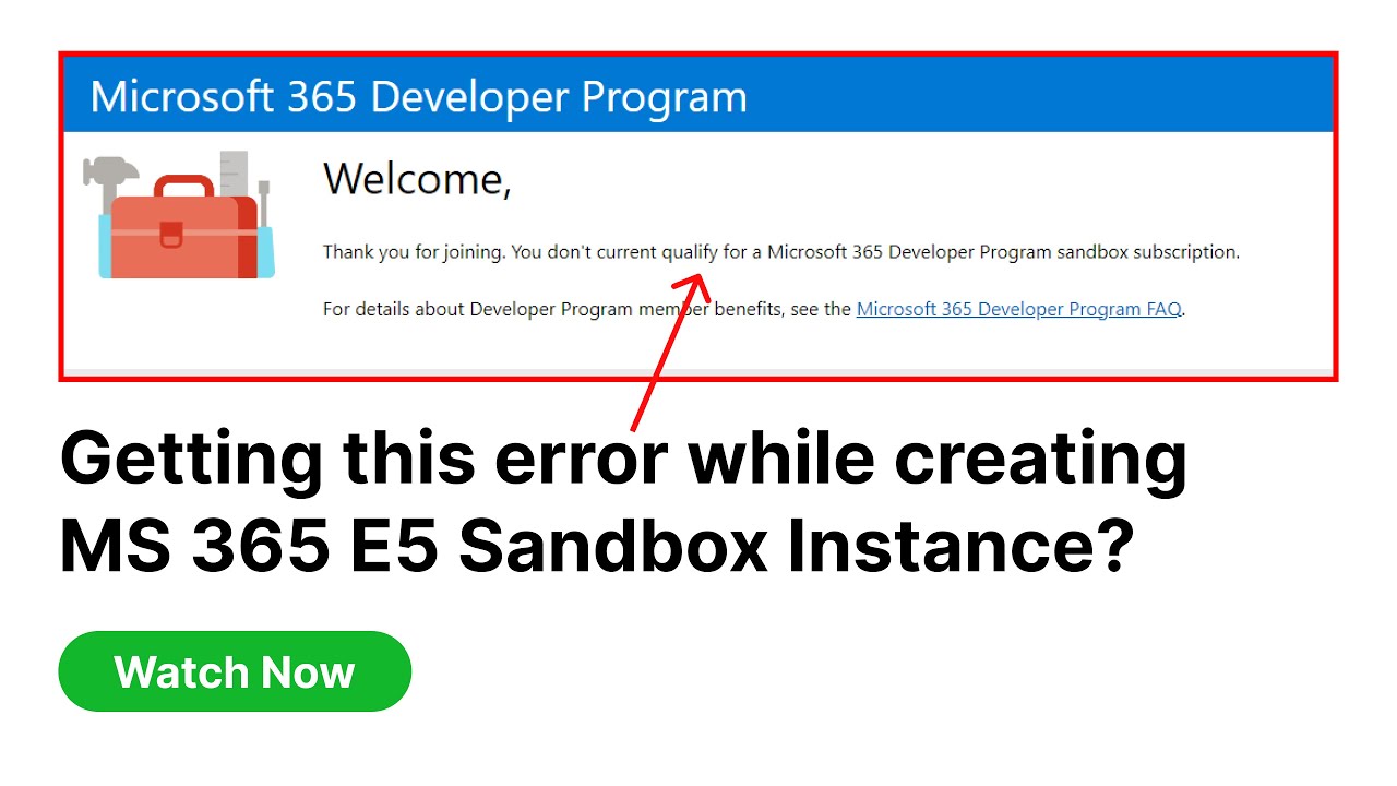 Why you don't qualify for an MS 365 Developer Sandbox?