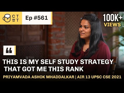 CTwT E561 - UPSC CSE Topper AIR 13 Priyamvada Ashok Mhaddalkar | Investment Banking to IAS