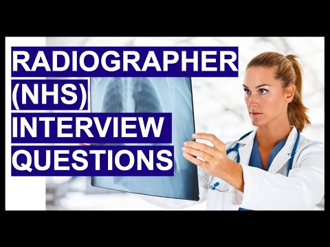 RADIOGRAPHER (NHS) INTERVIEW QUESTIONS & ANSWERS! (RADIOGRAPHER (NHS) INTERVIEW QUESTIONS & ANSWERS!)