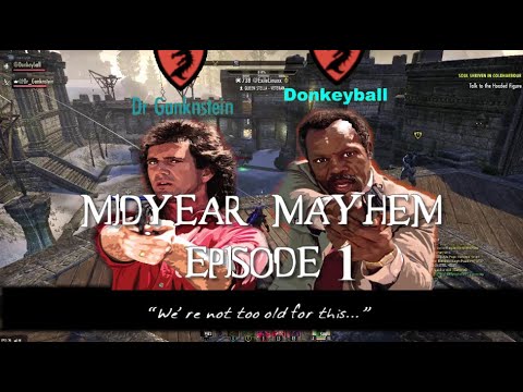 ESO Midyear Mayhem - Ganker Bandits Episode 1