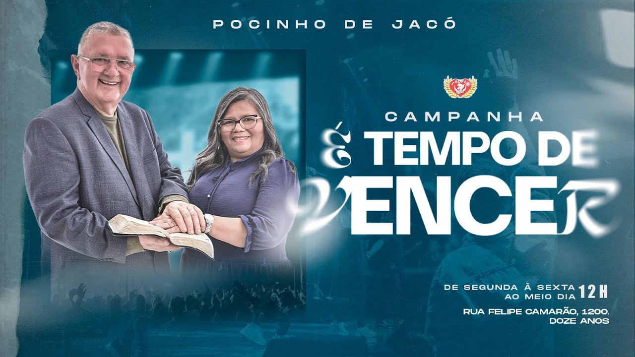 POCINHO DE JACÓ | 33º Dia da Campanha "É Tempo de Vencer!' - 17.10.2024