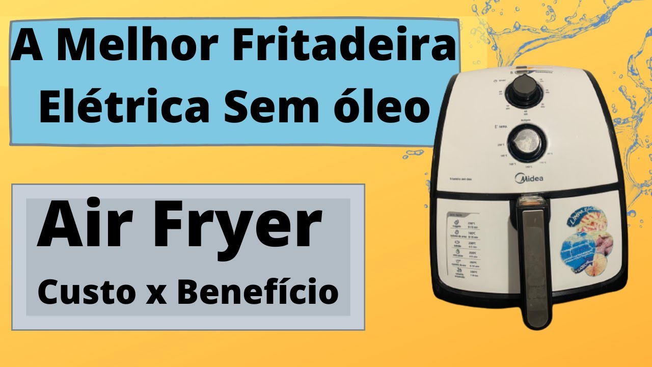 Fritadeira Midea é boa Melhor fritadeira sem óleo