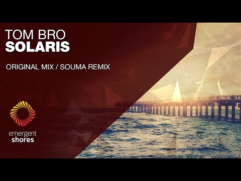 Tom Bro - Solaris [Emergent Shores]