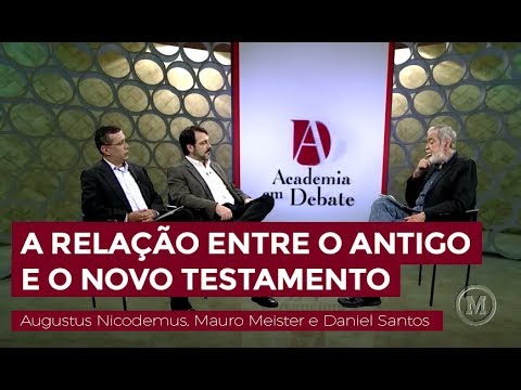 A relação entre o Antigo e o Novo Testamento - Augustus Nicodemus, Mauro Meister e Daniel Santos