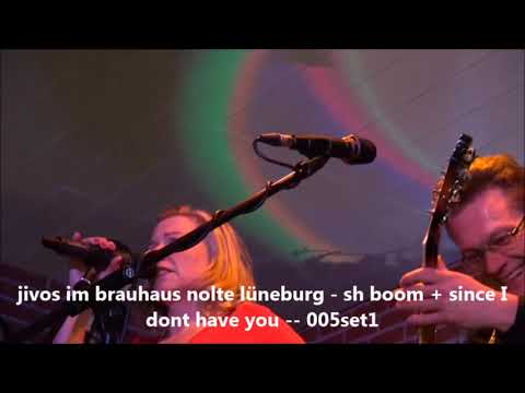 180210 - Jivos in Lüneburg  Brauhaus Nolte   sh boom + since I dont have you    005set1