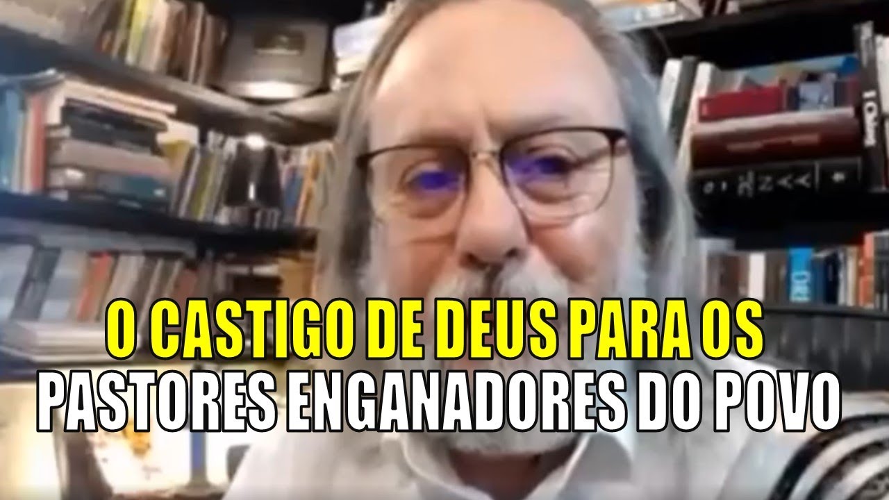 O CASTIGO DE DEUS PARA OS PASTORES ENGANADORES DO POVO