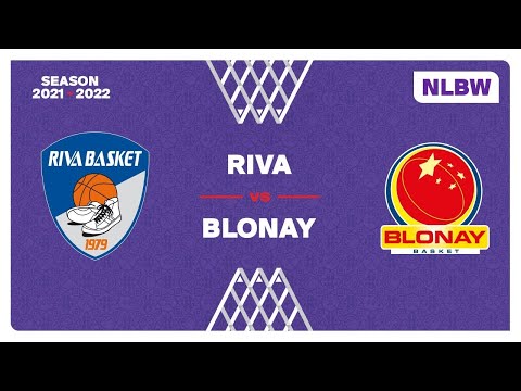NLB Women - Playoffs 1/4 Finals: RIVA vs. BLONAY