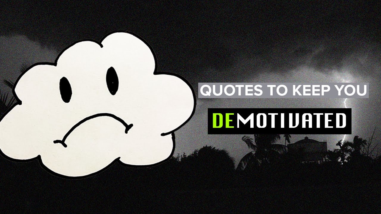 The Dark Side of Motivation: Hilariously DE - motivational Quotes