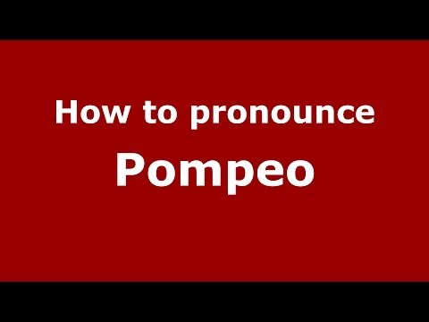 How to pronounce Pompeo
