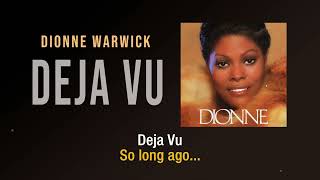 Deja Vu | Dionne Warwick | Lyric Video
