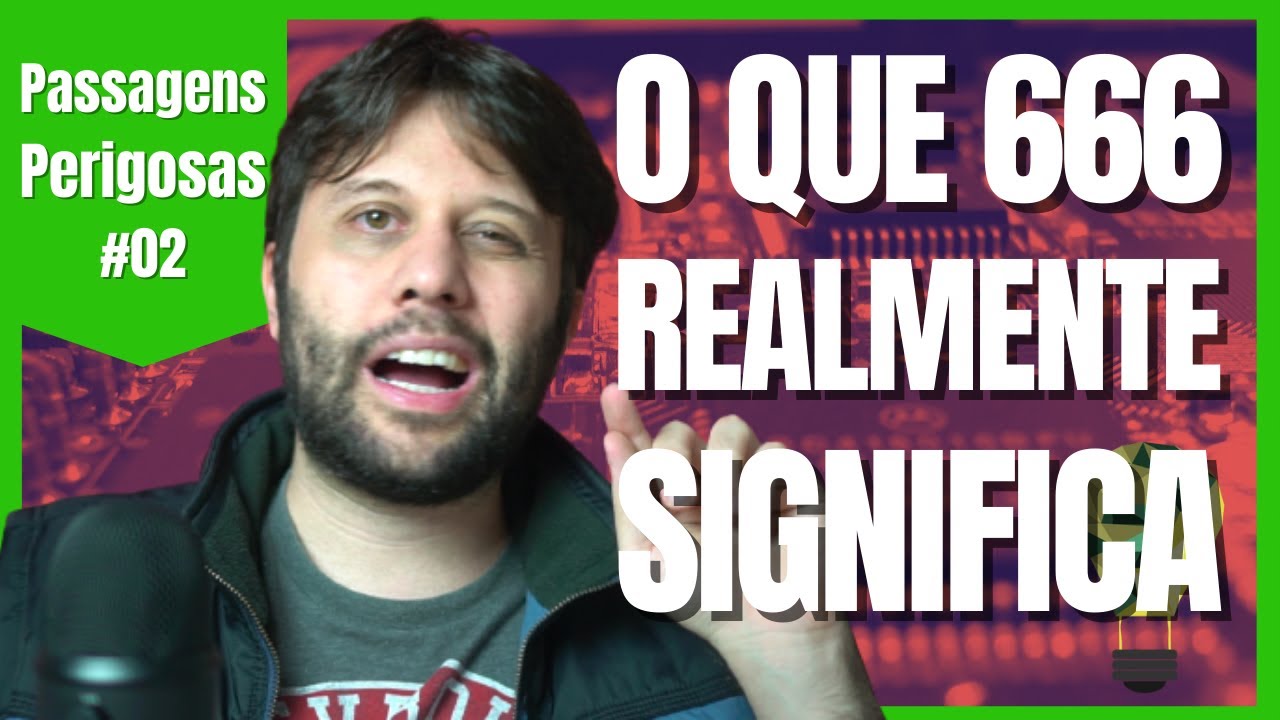 O Chip da BESTA está PERTO? O que sabemos sobre o 666 (Passagens Perigosas #02 | Apocalipse 13:18)