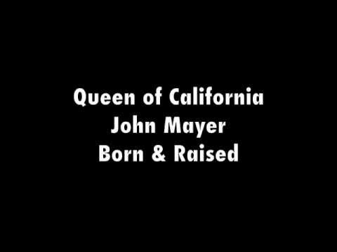 Queen of California - John Mayer Lyrics