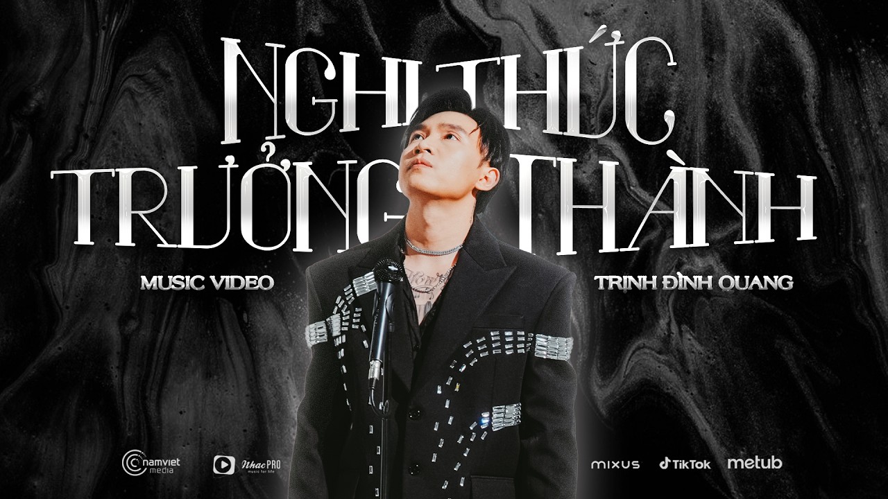 TRỊNH ĐÌNH QUANG | OFFICIAL by NGHI THỨC TRƯỞNG THÀNH — Official Music Video