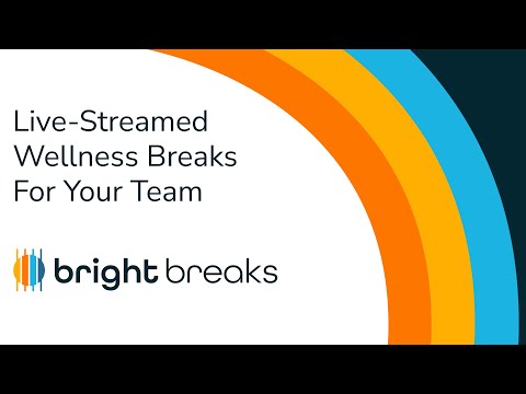 Bright Breaks video/presentation/materials