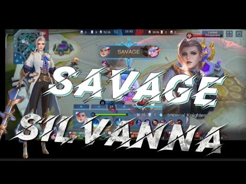 SILVANNA 2021 SAVAGE GAMEPLAY MOBILE LEGENDS BANG BANG