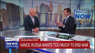 NEWSNATION NOW: MAY 7, 2025 - VANCE: RUSSIA WANTS 'TOO MUCH' TO END WAR