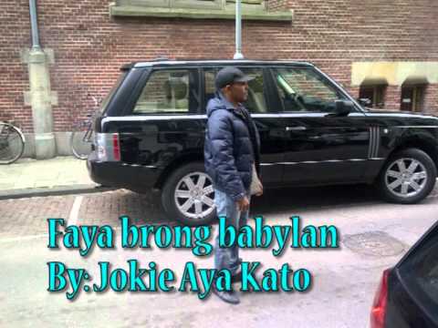 Faya Brong Babylan (F.B.B) - Jokie Aya Kato