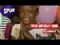 Spur Birthday Song - The Campbells | Spur Songs