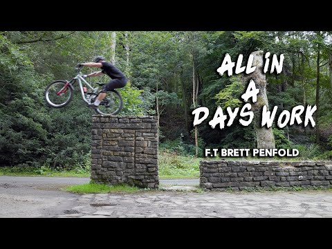 All in a Day's Work -  Ft. Brett Penfold